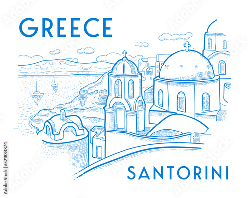 Santorini island, Greece. Beautiful traditional architecture and Greek Orthodox churches. The Aegean sea. Advertising card, flyer. Vector illustration in engraving style in blue color