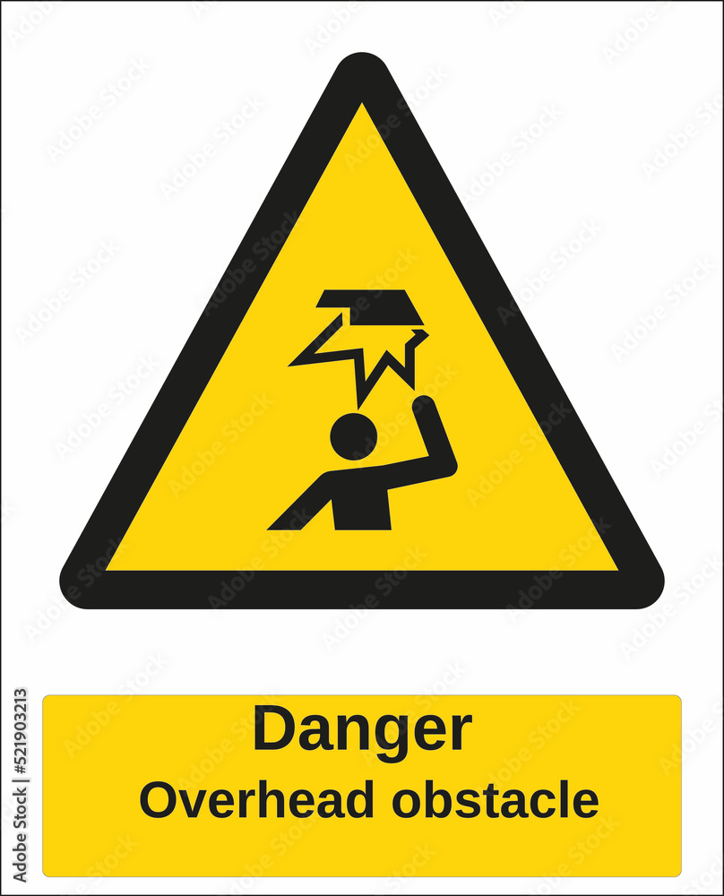 hazard warning sign overhead obstacle hazard warning sign overhead obstacle