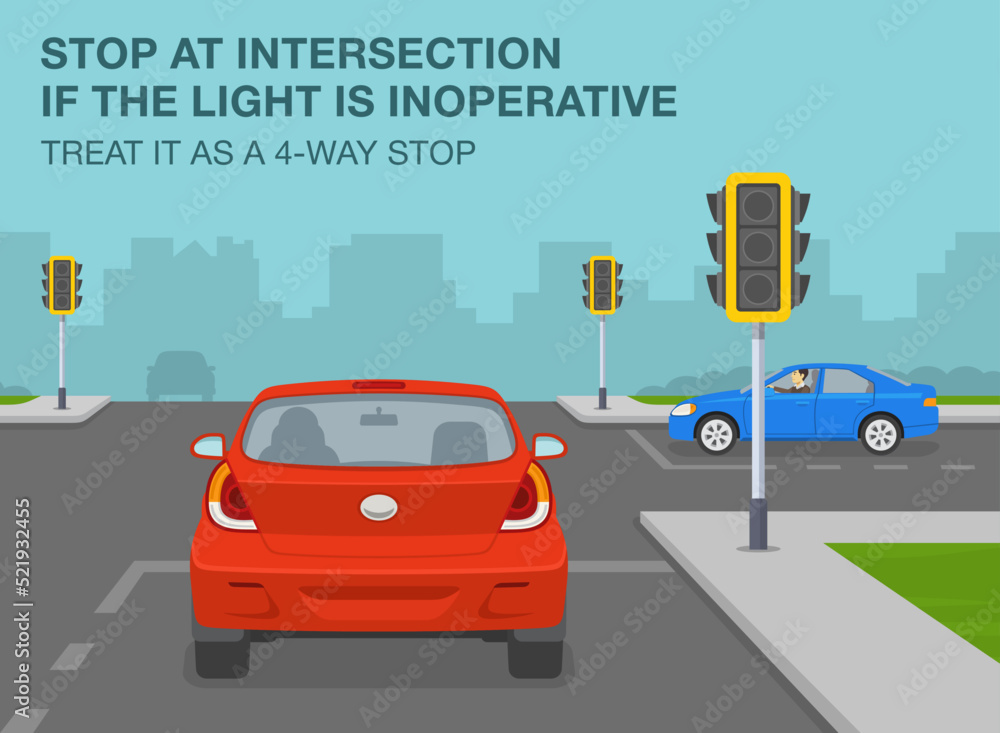 Safe driving tips and traffic regulation rules. Stop at intersection if the traffic light is inoperative, treat it as a 4-way stop. Flat vector illustration template. Safe driving tips and traffic regulation rules. Stop at intersection if the traffic light is inoperative, treat it as a 4-way stop. Flat vector illustration template.
