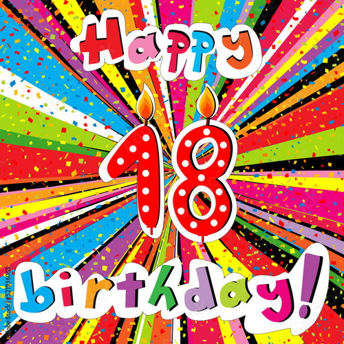 Happy Birthday greeting card with number 18 candle and confetti on a colorful sunburst background