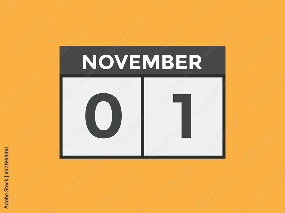 november 1 calendar reminder. 1st november daily calendar icon template. Calendar 1st november icon Design template. Vector illustration
november 1 calendar reminder. 1st november daily calendar icon template. Calendar 1st november icon Design template. Vector illustration