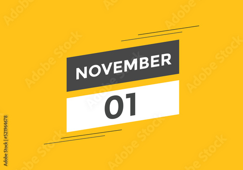november 1 calendar reminder. 1st november daily calendar icon template. Calendar 1st november icon Design template. Vector illustration
