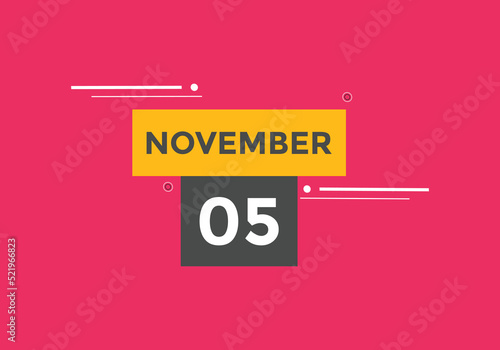 november 5 calendar reminder. 5th november daily calendar icon template. Calendar 5th november icon Design template. Vector illustration
