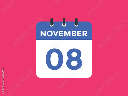 november 8 calendar reminder. 8th november daily calendar icon template. Calendar 8th november icon Design template. Vector illustration
