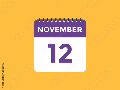 november 12 calendar reminder. 12th november daily calendar icon template. Calendar 12th november icon Design template. Vector illustration 