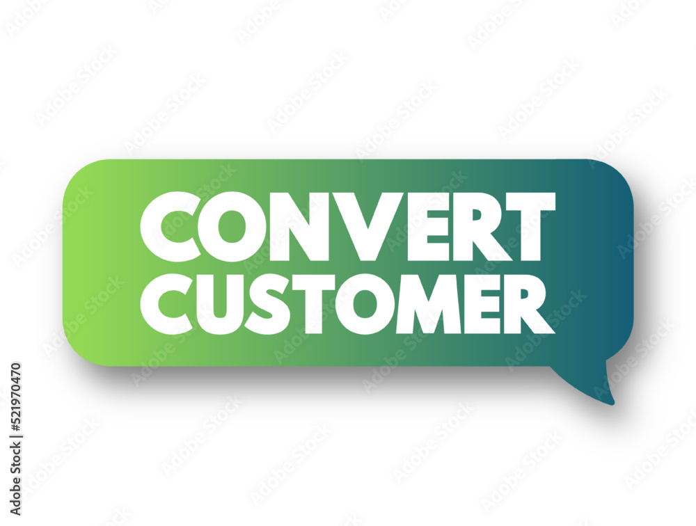 Convert Customer text message bubble, concept background