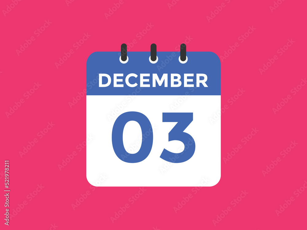 december 3 calendar reminder. 3rd december daily calendar icon template. Calendar 3rd december icon Design template. Vector illustration
december 3 calendar reminder. 3rd december daily calendar icon template. Calendar 3rd december icon Design template. Vector illustration