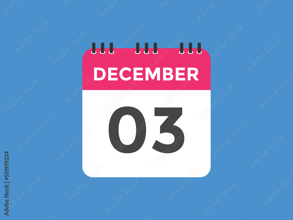 december 3 calendar reminder. 3rd december daily calendar icon template. Calendar 3rd december icon Design template. Vector illustration
december 3 calendar reminder. 3rd december daily calendar icon template. Calendar 3rd december icon Design template. Vector illustration