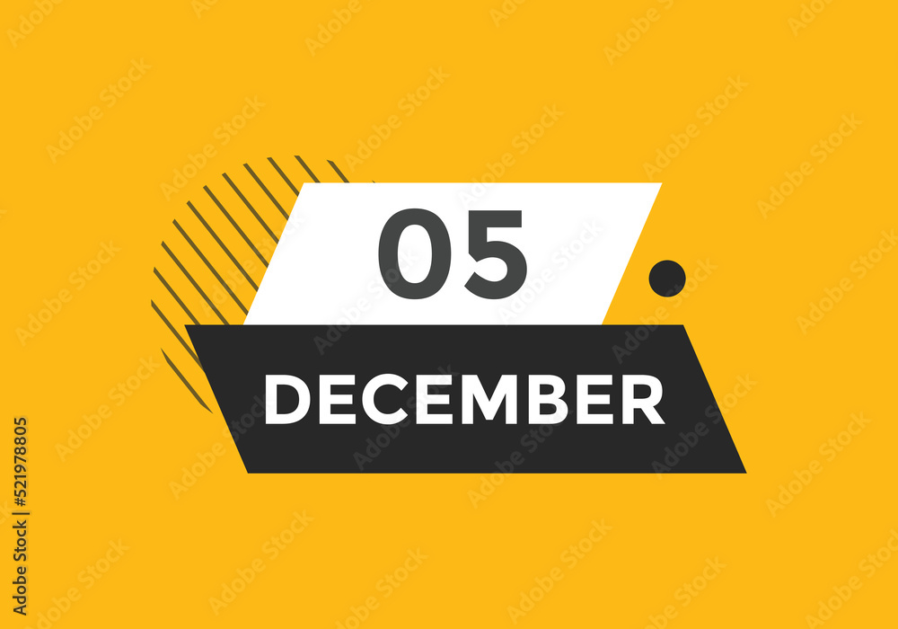 december 5 calendar reminder. 5th december daily calendar icon template. Calendar 5th december icon Design template. Vector illustration
december 5 calendar reminder. 5th december daily calendar icon template. Calendar 5th december icon Design template. Vector illustration