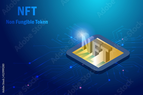 NFT non fungible token. 3D NFT word for collectible digital art  technology in electronic circuit board futuristic background.