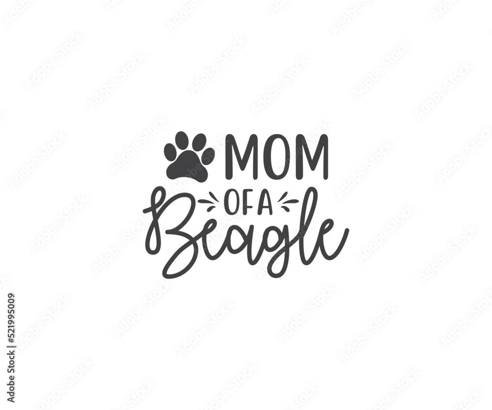 Mom of a Beagle. Beagle SVG, Dog Lover SVG, Beagle Dog quotes, Beagle t-shirt design, Dog silhouette SVG, Dog breed SVG, Beagle mom SVG Mom of a Beagle. Beagle SVG, Dog Lover SVG, Beagle Dog quotes, Beagle t-shirt design, Dog silhouette SVG, Dog breed SVG, Beagle mom SVG