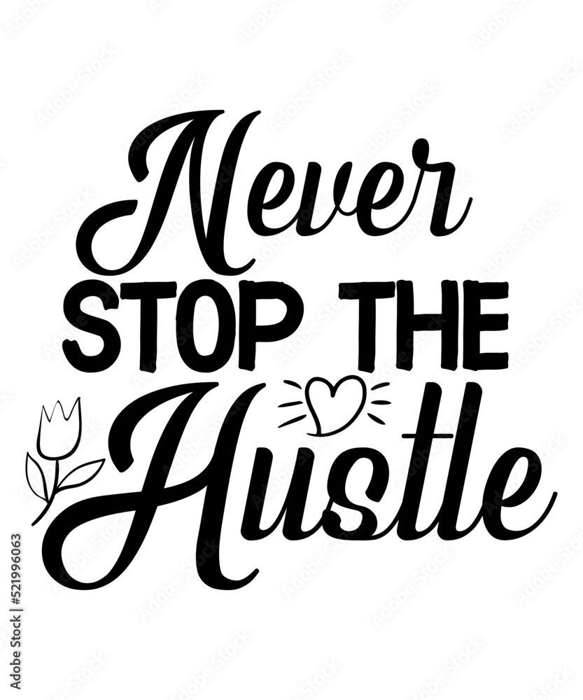 Hustle SVG Bundle, Be Humble svg, Stay Humble Hustle, Hustle Hard svg