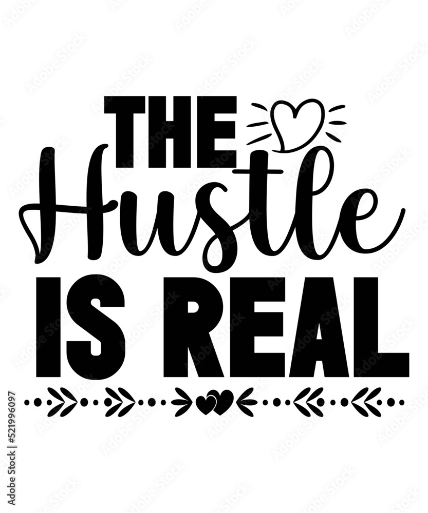 Hustle SVG Bundle, Be Humble svg, Stay Humble Hustle, Hustle Hard svg