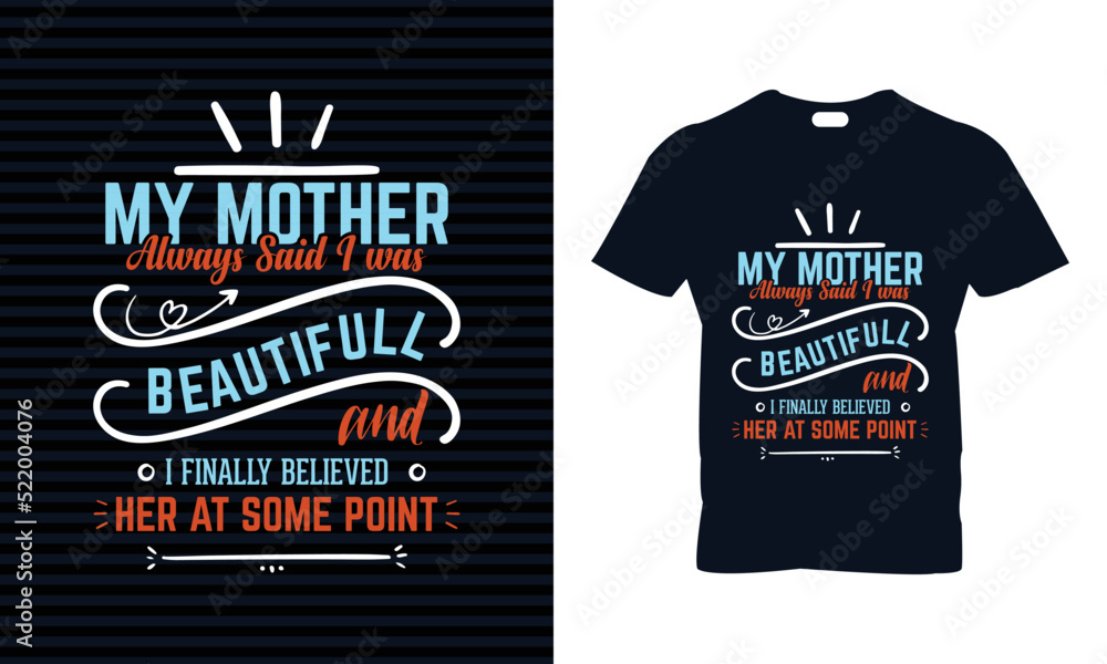 Family t-shirt design. best for print and best gift for mom and dad lovers. Family t-shirt design. best for print and best gift for mom and dad lovers.