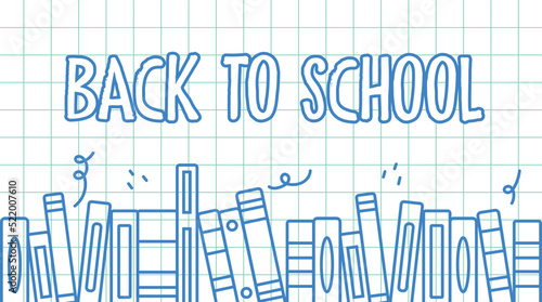 Back to school. School banner with lettering and books in a row in doodle style. Drawing with a pen on a notebook sheet in a box. Poster, banner, postcard, invitation, congratulatory