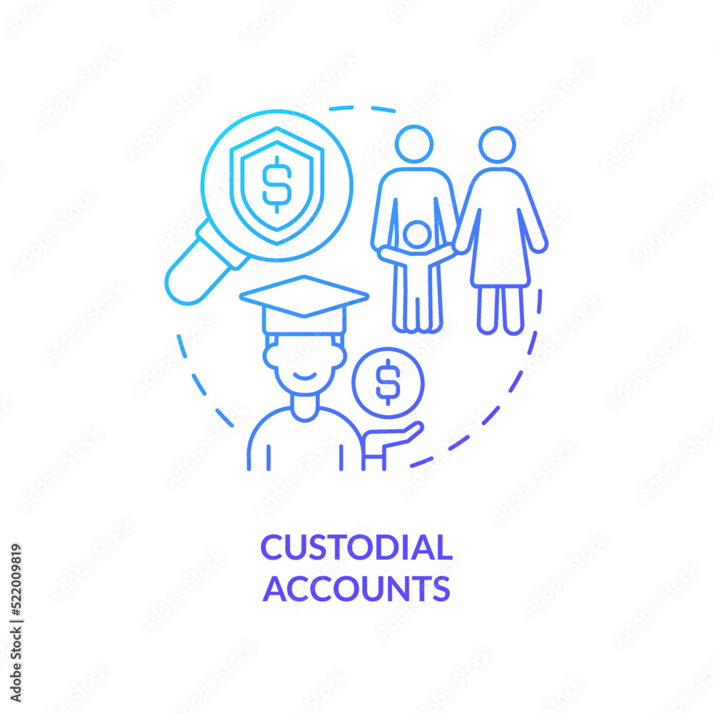 Custodial accounts blue gradient concept icon. Sponsorship of family. Account type for college savings abstract idea thin line illustration. Isolated outline drawing. Myriad Pro-Bold font used Custodial accounts blue gradient concept icon. Sponsorship of family. Account type for college savings abstract idea thin line illustration. Isolated outline drawing. Myriad Pro-Bold font used