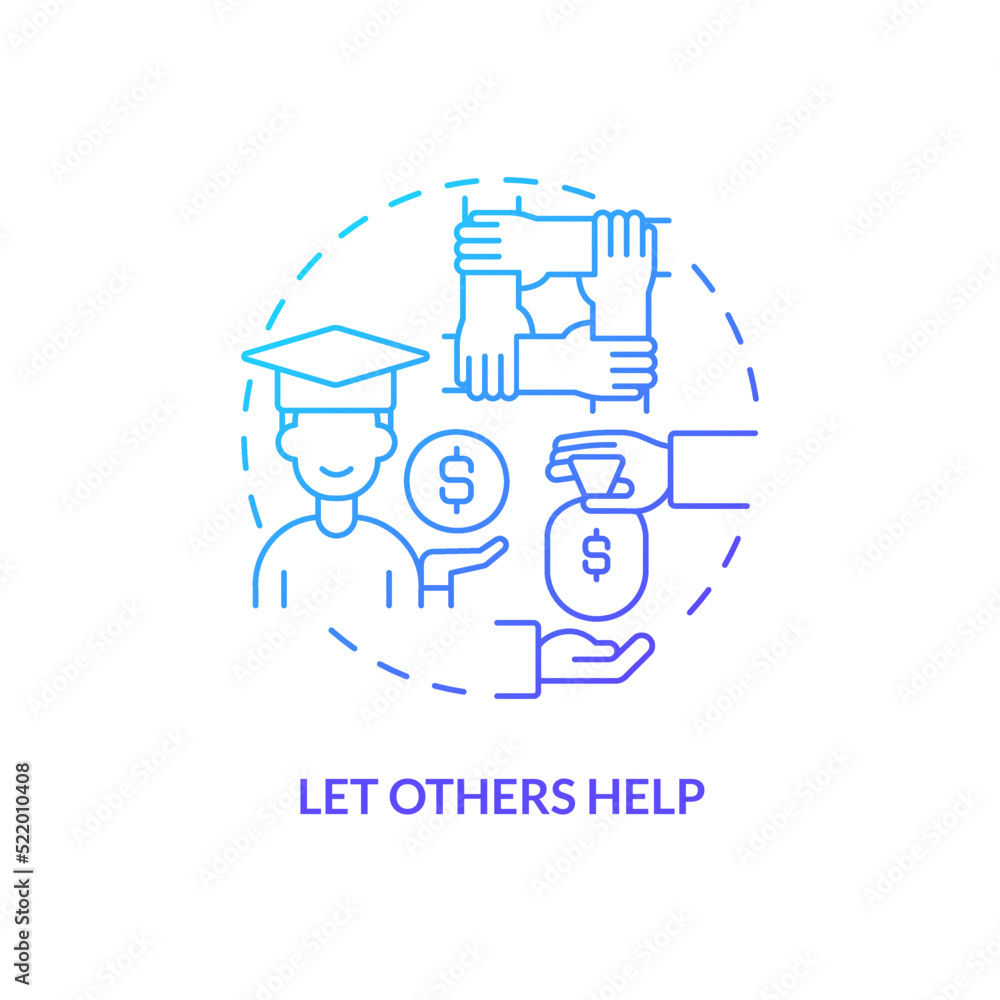 Let others help blue gradient concept icon. Financial aid for education. Saving for college tip abstract idea thin line illustration. Isolated outline drawing. Myriad Pro-Bold font used Let others help blue gradient concept icon. Financial aid for education. Saving for college tip abstract idea thin line illustration. Isolated outline drawing. Myriad Pro-Bold font used