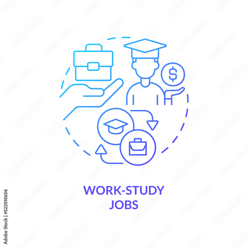 Work study jobs blue gradient concept icon. Way to pay for college. Financial aid for education abstract idea thin line illustration. Isolated outline drawing. Myriad Pro-Bold font used