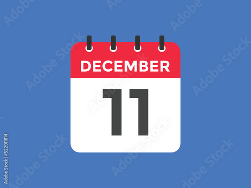 december 11 calendar reminder. 11th december daily calendar icon template. Calendar 11th december icon Design template. Vector illustration
