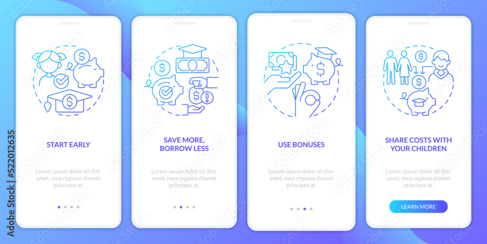 Tips for saving for college blue gradient onboarding mobile app screen. Walkthrough 4 steps graphic instructions with linear concepts. UI, UX, GUI template. Myriad Pro-Bold, Regular fonts used