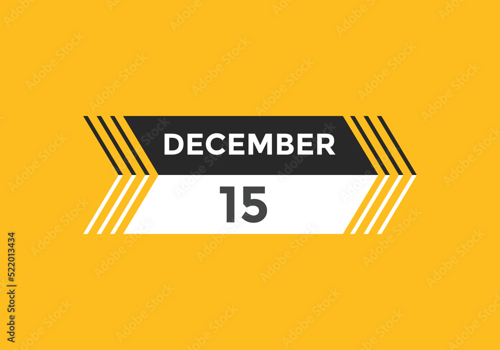 december 15 calendar reminder. 15th december daily calendar icon template. Calendar 15th december icon Design template. Vector illustration
 - obrazy, fototapety, plakaty 