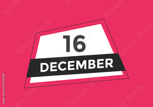december 16 calendar reminder. 16th december daily calendar icon template. Calendar 16th december icon Design template. Vector illustration
