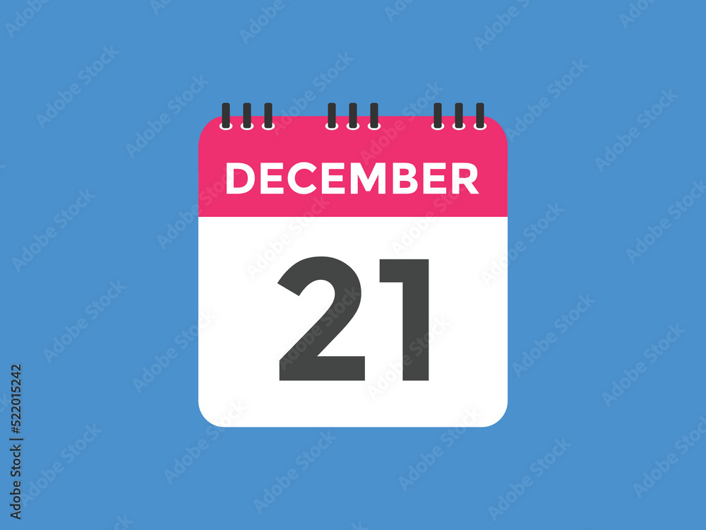 december 21 calendar reminder. 21th december daily calendar icon template. Calendar 21th december icon Design template. Vector illustration