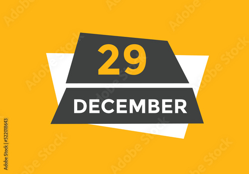 december 29 calendar reminder. 29th december daily calendar icon template. Calendar 29th december icon Design template. Vector illustration
