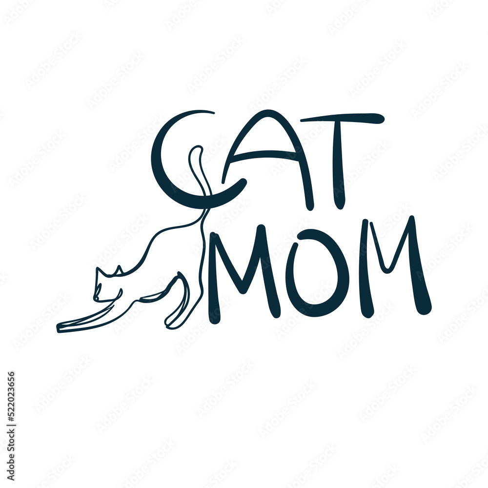 Obraz premium cat mom vector concept saying lettering hand drawn shirt quote line art simple monochrome