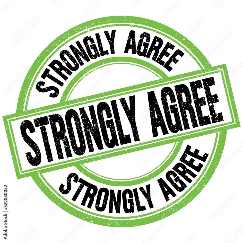 STRONGLY AGREE text on green-black round stamp sign STRONGLY AGREE text on green-black round stamp sign