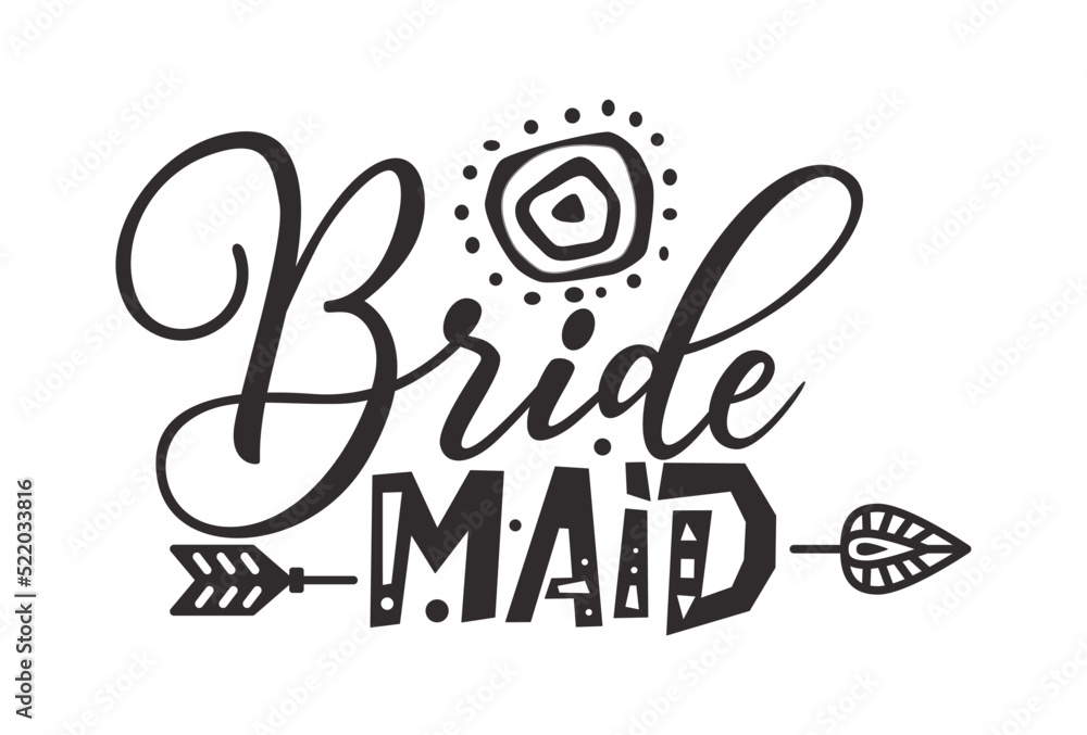 Fototapeta premium Bride team tribe typography wedding card. Lettering party quote in hand drawn style. Marriage invitation poster. Vector illustration