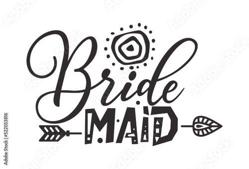 Bride team tribe typography wedding card. Lettering party quote in hand drawn style. Marriage invitation poster. Vector illustration
