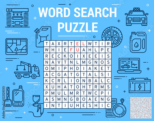 Car spare parts and garage station. Word search puzzle game worksheet. Kids playing activity vector page, text riddle or puzzle with taxi, wheel tire and wrecker, diagnostics, vehicle fuel and oil can