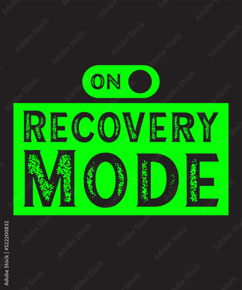 Fototapeta premium on recovery modeis a vector design for printing on various surfaces like t shirt, mug etc. 