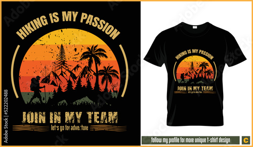 Wallpaper Mural Retro vintage t-shirt design of hiking of a man through the forest and mountain. Hiking is passion of the man and he wants interested people to join in his hiking team. Man, mountain, pine tree, palm  Torontodigital.ca