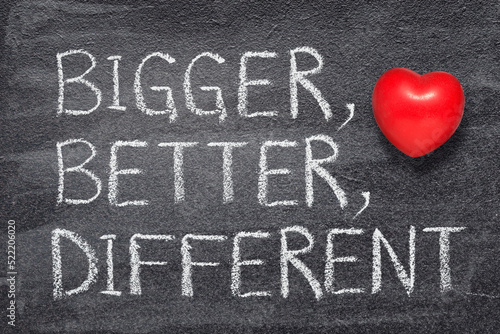 bigger, better, different heart