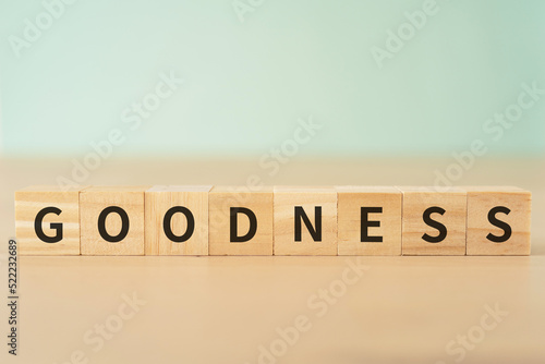善・良好・優しさのイメージ｜「GOODNESS」と書かれたブロック
