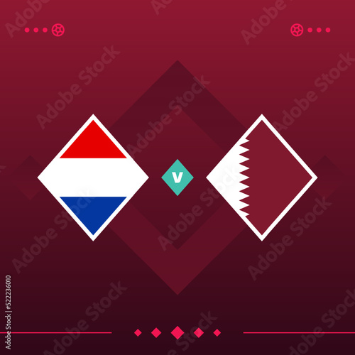 netherlands, qatar world football 2022 match versus on red background. vector illustration
