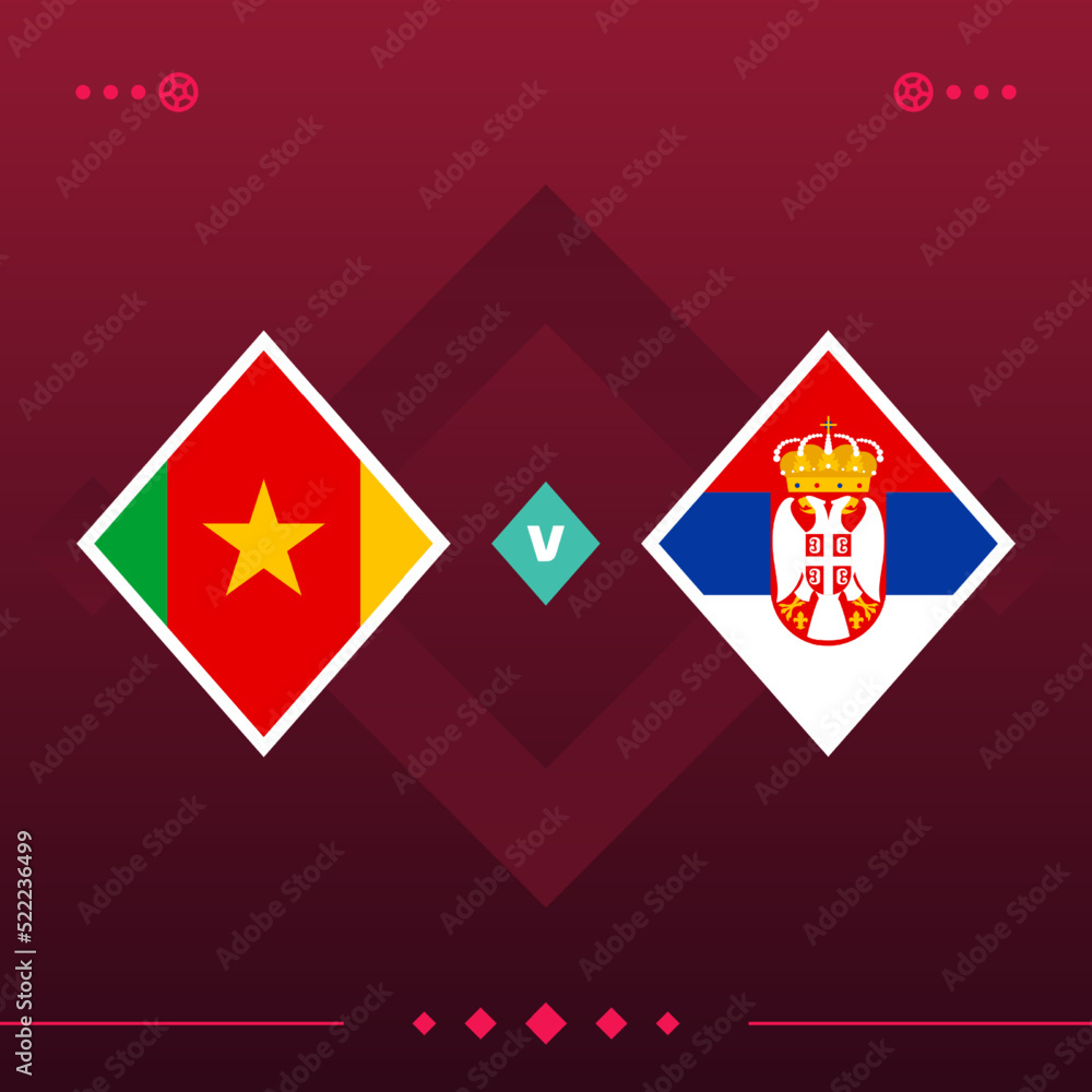 cameroon, serbia world football 2022 match versus on red background. vector illustration cameroon, serbia world football 2022 match versus on red background. vector illustration