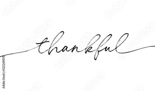 Thankful hand drawn vector modern calligraphy. Brush pen line lettering isolated on white background. One line drawing of word thankful. Modern simple typography. Hand drawn black vector text