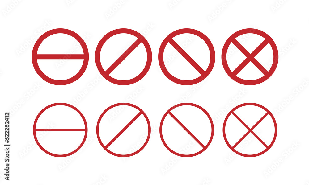 Set of bold and light do not red circle crossed sign, don't doing