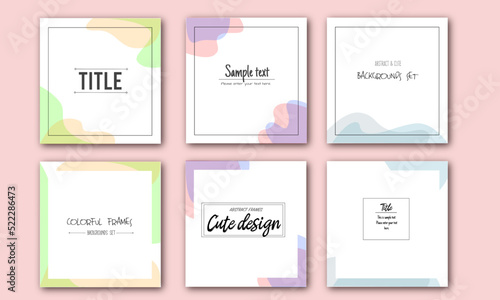 Colorful abstract backgrounds and frames set vector illustration.