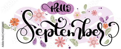 Hello September. SEPTEMBER month vector with flowers and leaves. Illustration month September. Hello Autumn	
