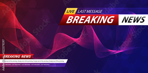 Breaking news background business or technology template. breaking news text on dark blue with light effect. digital technology, TV news show broadcast. vector design