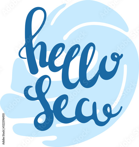 Hand Drawn Hello Sea Phrase with Ocean Wave