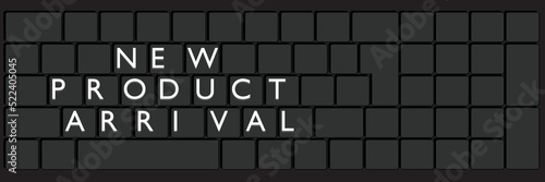 Computer Keyboard with New Product Arrival text. Close-up of an electronic Computer Device part, keypad.