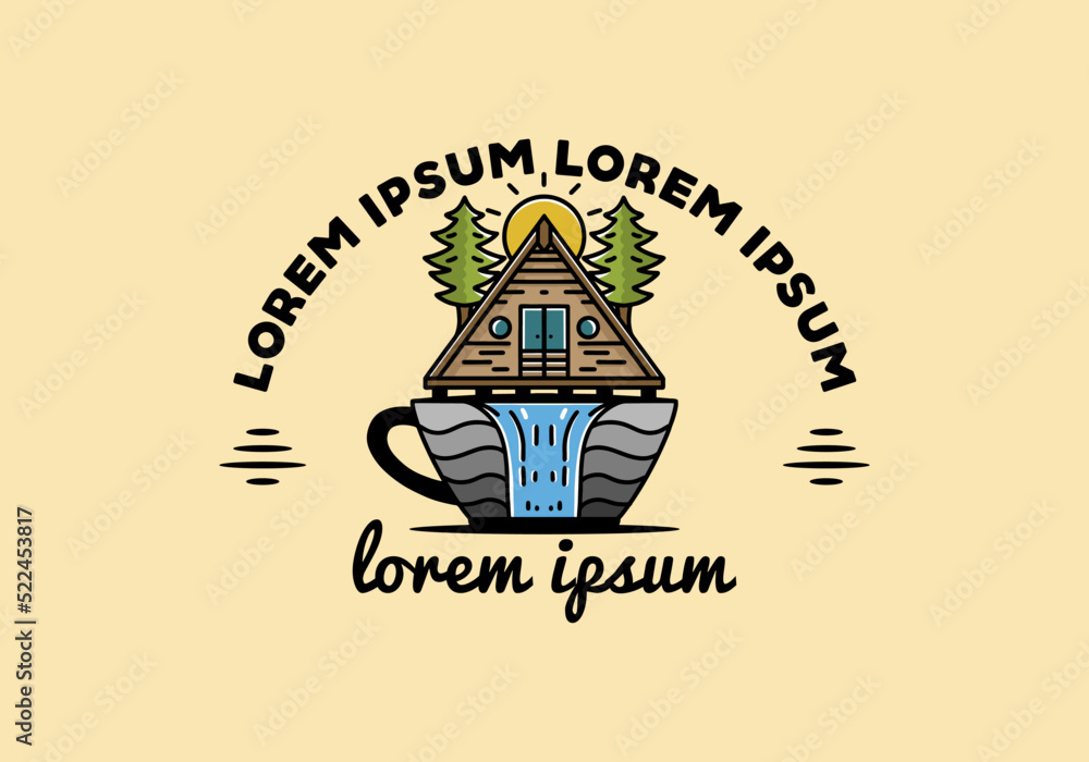 Wood cabin and pine trees on the coffee cup shape with waterfall illustration Wood cabin and pine trees on the coffee cup shape with waterfall illustration