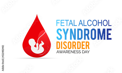 International Fetal alcohol syndrome disorder awareness month is observed every year in September For banner, poster, card and background design.