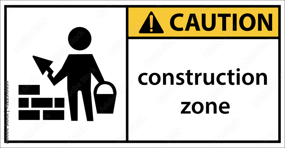 Construction warning sign Use caution when walking through.Sign caution Construction warning sign Use caution when walking through.Sign caution