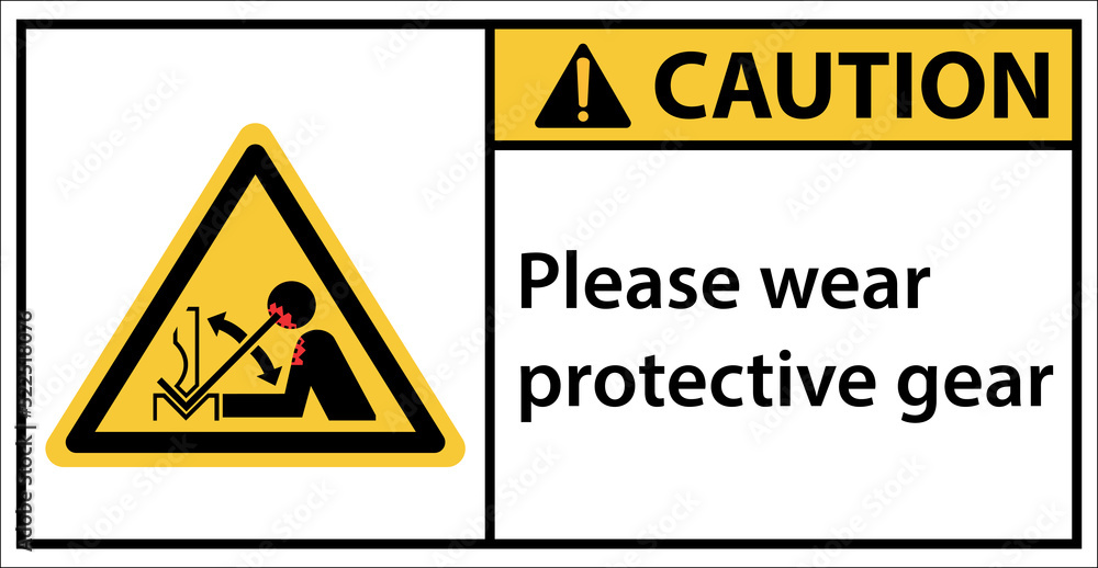 Please wear protective equipment for bending iron.Sign caution Please wear protective equipment for bending iron.Sign caution